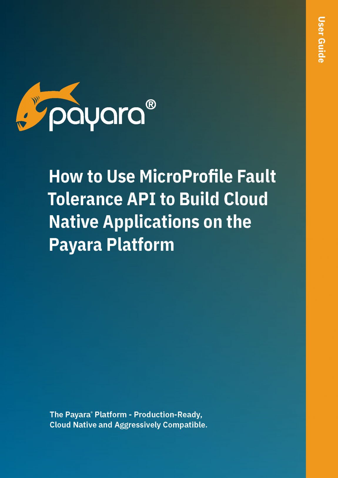 How to Use MicroProfile Fault Tolerance API to Build Cloud Native Applications on the Payara Platform